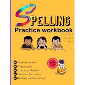 Publication, Newbee Spelling Practice Workbook: Building Spelling skills of Tier Two Academic Words Part -1 Publication, Newbee Spelling Practice Workbook: Building Spelling skills of Tier Two Academic Words Part -1