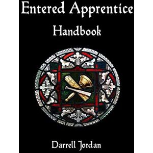 Jordan, Darrell Entered Apprentice Handbook Jordan, Darrell Entered Apprentice Handbook