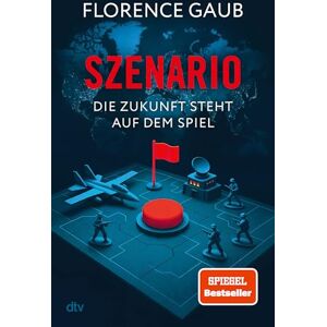 Gaub, Florence Szenario: Die Zukunft steht auf dem Spiel Ein interaktives Buch: Welche Gefahren bedrohen Frieden und Freiheit? Welche Handlungsmöglichkeiten haben wir? Sie entscheiden selbst! Gaub, Florence Szenario: Die Zukunft steht auf dem Spiel Ein interaktives Buch: Welche Gefahren bedrohen Frieden und Freiheit? Welche Handlungsmöglichkeiten haben wir? Sie entscheiden selbst!