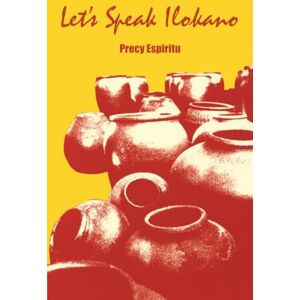 Espiritu, Precy Let's Speak Ilokano Espiritu, Precy Let's Speak Ilokano