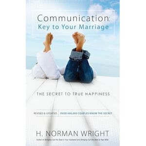 Norman Communication: Key to Your Marriage: The Secret to True Happiness Norman Communication: Key to Your Marriage: The Secret to True Happiness