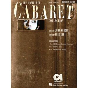 John Kander The Complete Cabaret Collection: Vocal Selections Souvenir Edition John Kander The Complete Cabaret Collection: Vocal Selections Souvenir Edition