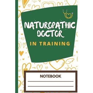 Color, NDs of Naturopathic Doctor In-Training (Gold Hearts) Notebook: Lined Notebook for Naturopathic Medical Students to Jot Clinical Pearls (Naturopathic Notebooks) Color, NDs of Naturopathic Doctor In-Training (Gold Hearts) Notebook: Lined Notebook for Naturopathic Medical Students to Jot Clinical Pearls (Naturopathic Notebooks)