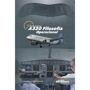 Conforti, Capt Facundo A320 Filosofía Operacional: Guía de estudio para pilotos Conforti, Capt Facundo A320 Filosofía Operacional: Guía de estudio para pilotos
