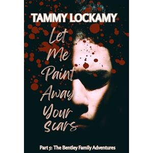 Lockamy, Tammy Let Me Paint Away Your Scars: A Post WW 2 Era Fictional Story of an Italian Wounded Soldier and His Family's Struggle for Survival. Mental Health, ... Awareness. (The Bentley Family Adventures) Lockamy, Tammy Let Me Paint Away Your Scars: A Post WW 2 Era Fictional Story of an Italian Wounded Soldier and His Family's Struggle for Survival. Mental Health, ... Awareness. (The Bentley Family Adventures)