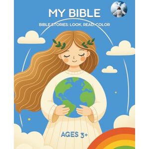 ., AziKuSun My Bible. Bible Stories: Look, Read, Color. Ages 3+ ., AziKuSun My Bible. Bible Stories: Look, Read, Color. Ages 3+