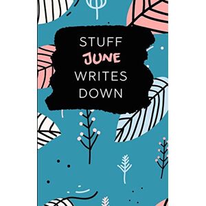 Fringe, Loveable Stuff June Writes Down: Personalized Teal Journal / Notebook (6 x 9 inch) with 110 wide ruled pages inside. Fringe, Loveable Stuff June Writes Down: Personalized Teal Journal / Notebook (6 x 9 inch) with 110 wide ruled pages inside.