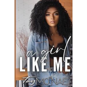 Mo'Nae, Tay A Girl Like Me Mo'Nae, Tay A Girl Like Me
