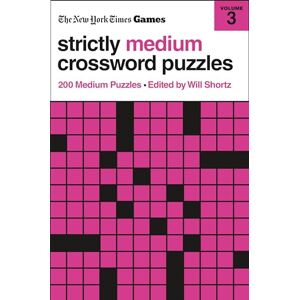 The New York Times New York Times Games Strictly Medium Crossword Puzzles Volume 3: 200 Medium Puzzles (New York Times Games Strictly Medium Crossword Puzzles, 3) The New York Times New York Times Games Strictly Medium Crossword Puzzles Volume 3: 200 Medium Puzzles (New York Times Games Strictly Medium Crossword Puzzles, 3)