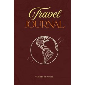 du Monde, Vergers Travel Journal: Journey Diary for Cultural Exploration – Guided Notebook to Record Observations, Encounters & Personal Reflections (100 Pages) du Monde, Vergers Travel Journal: Journey Diary for Cultural Exploration – Guided Notebook to Record Observations, Encounters & Personal Reflections (100 Pages)