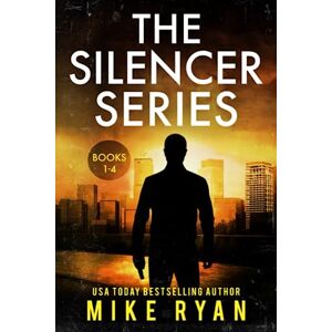 Ryan, Mike The Silencer Series Books 1-4 Ryan, Mike The Silencer Series Books 1-4
