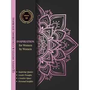 Ames, Mackenzie Quotes, Notes & Coloring Journal Women's Wisdom: Quotations by Women for Women Ames, Mackenzie Quotes, Notes & Coloring Journal Women's Wisdom: Quotations by Women for Women