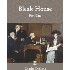Dickens, Charles Bleak House: Part One (Large Print) Dickens, Charles Bleak House: Part One (Large Print)