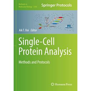 Single-Cell Protein Analysis: Methods and Protocols: 2386 (Methods in Molecular Biology, 2386) Single-Cell Protein Analysis: Methods and Protocols: 2386 (Methods in Molecular Biology, 2386)