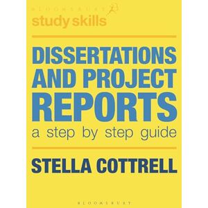 Cottrell, Stella Dissertations and Project Reports: A Step by Step Guide: 82 (Macmillan Study Skills) Cottrell, Stella Dissertations and Project Reports: A Step by Step Guide: 82 (Macmillan Study Skills)