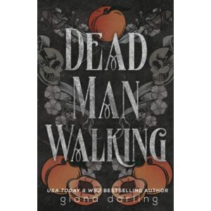 Darling, Giana Dead Man Walking: 6 (The Fallen Men Series Special Editions) Darling, Giana Dead Man Walking: 6 (The Fallen Men Series Special Editions)