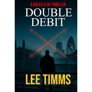 Lee Double Debit: (Bales & Co Book 2) Lee Double Debit: (Bales & Co Book 2)