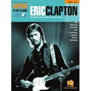 Eric Clapton: Guitar Playalong: 24: Guitar Play-Along Volume 24 (Hal Leonard Guitar Play-Along) Eric Clapton: Guitar Playalong: 24: Guitar Play-Along Volume 24 (Hal Leonard Guitar Play-Along)
