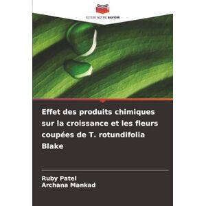 Patel, Ruby Effet des produits chimiques sur la croissance et les fleurs coupées de T. rotundifolia Blake Patel, Ruby Effet des produits chimiques sur la croissance et les fleurs coupées de T. rotundifolia Blake