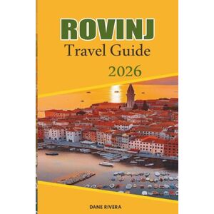 RIVERA, DANE ROVINJ Travel Guide 2026: Exploring Ancient Mosques, Madrasas, and Silk Road Monuments RIVERA, DANE ROVINJ Travel Guide 2026: Exploring Ancient Mosques, Madrasas, and Silk Road Monuments