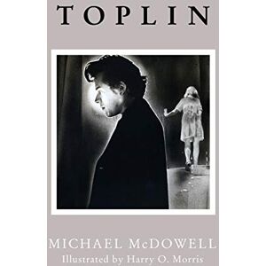 McDowell, Michael Toplin (Valancourt 20th Century Classics) McDowell, Michael Toplin (Valancourt 20th Century Classics)