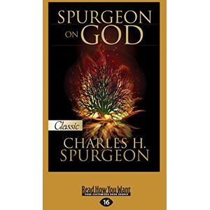 Spurgeon, Charles H. Spurgeon on God Spurgeon, Charles H. Spurgeon on God