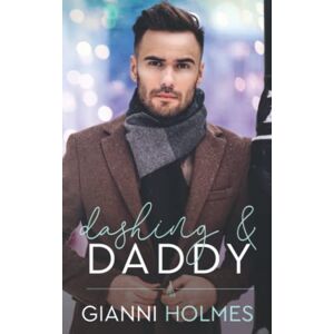 Holmes, Gianni Dashing & Daddy Holmes, Gianni Dashing & Daddy
