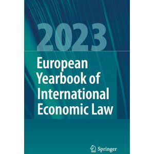 European Yearbook of International Economic Law 2023 European Yearbook of International Economic Law 2023