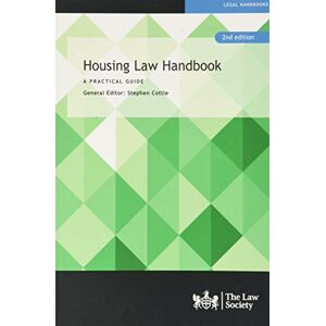 Housing Law Handbook: A Practical Guide Housing Law Handbook: A Practical Guide