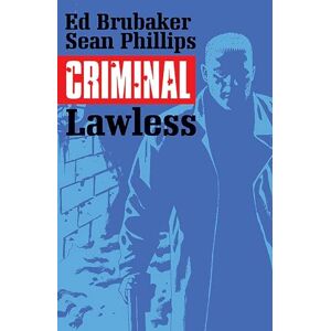 Brubaker, Ed Criminal Volume 2: Lawless (CRIMINAL TP (IMAGE)) Brubaker, Ed Criminal Volume 2: Lawless (CRIMINAL TP (IMAGE))