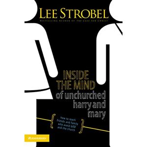Lee INSIDE MIND UNCHUR HARRY MARY: How to Reach Friends and Family Who Avoid God and the Church Lee INSIDE MIND UNCHUR HARRY MARY: How to Reach Friends and Family Who Avoid God and the Church