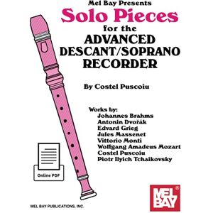 Puscoiu, Costel Solo Pieces for the Advanced Descant/Soprano Recorder Puscoiu, Costel Solo Pieces for the Advanced Descant/Soprano Recorder