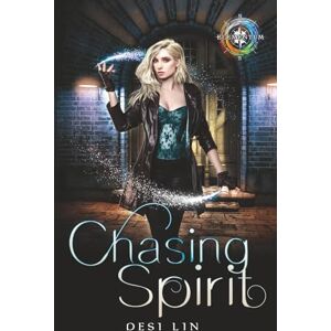 Lin, Desi Chasing Spirit (Elementum Myth) Lin, Desi Chasing Spirit (Elementum Myth)