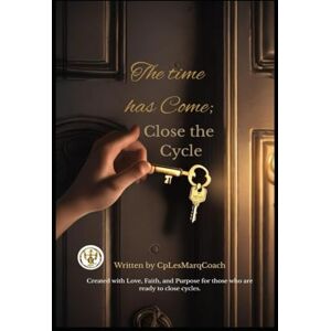 Marquez Fuentes, Leslie The Time has come; close the cycle Marquez Fuentes, Leslie The Time has come; close the cycle