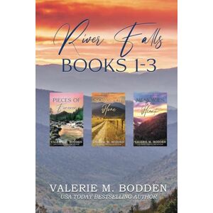 Bodden, Valerie M. River Falls Books 1-3: Three Christian Romances in One Collection Bodden, Valerie M. River Falls Books 1-3: Three Christian Romances in One Collection
