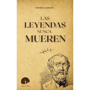 Mundi, Vibratio Las Leyendas Nunca Mueren (Un libro de frases inspiradoras de los grandes pensadores) Mundi, Vibratio Las Leyendas Nunca Mueren (Un libro de frases inspiradoras de los grandes pensadores)