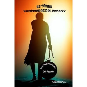Mejía, Arturo 52 Temas Prisioneros del Pecado Mejía, Arturo 52 Temas Prisioneros del Pecado