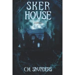 Saunders, C.M. Sker House Saunders, C.M. Sker House