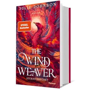 Johnson, Julie The Wind Weaver: Sturmverführt Der Auftakt der fantastischen Romantasy-Trilogie Johnson, Julie The Wind Weaver: Sturmverführt Der Auftakt der fantastischen Romantasy-Trilogie