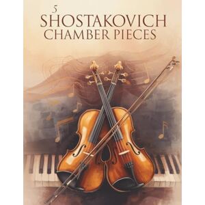 SYAM, RAVELMA 5 Shostakovich Chamber Pieces Intermediate Sheet Music for Two Violins & Piano SYAM, RAVELMA 5 Shostakovich Chamber Pieces Intermediate Sheet Music for Two Violins & Piano