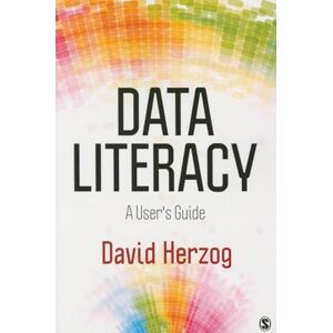 Herzog, David Data Literacy: A User′s Guide Herzog, David Data Literacy: A User′s Guide
