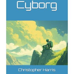 Harris, Christopher Cyborg Harris, Christopher Cyborg