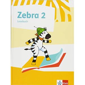 Zebra 2. Lesebuch Klasse 2 Zebra 2. Lesebuch Klasse 2