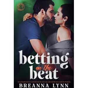 Lynn, Breanna Betting on the Beat (3.5) Lynn, Breanna Betting on the Beat (3.5)