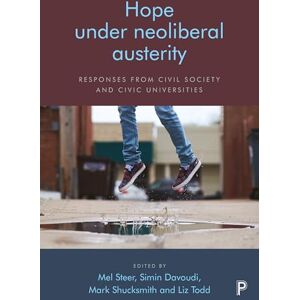 Philosophy Hope Under Neoliberal Austerity: Responses from Civil Society and Civic Universities Philosophy Hope Under Neoliberal Austerity: Responses from Civil Society and Civic Universities
