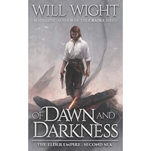 Wight, Will Of Dawn and Darkness: 2 (The Elder Empire Sea) Wight, Will Of Dawn and Darkness: 2 (The Elder Empire Sea)