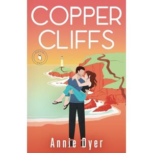 Dyer, Annie Copper Cliffs Special Edition Dyer, Annie Copper Cliffs Special Edition