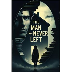 N.M, Prasanth The Man Who Never Left: Vanished, Yet Always Watching N.M, Prasanth The Man Who Never Left: Vanished, Yet Always Watching