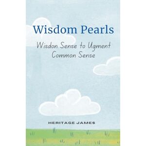 James, Heritage Wisdom Pearls James, Heritage Wisdom Pearls