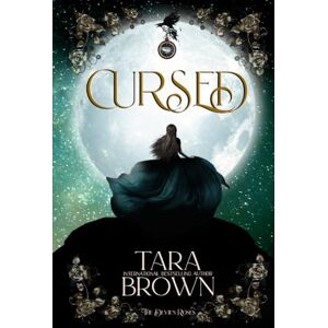 Brown, Tara Cursed: A Dark Paranormal Romance (The Devil's Roses) Brown, Tara Cursed: A Dark Paranormal Romance (The Devil's Roses)